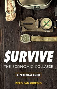 Survive the economic collapse